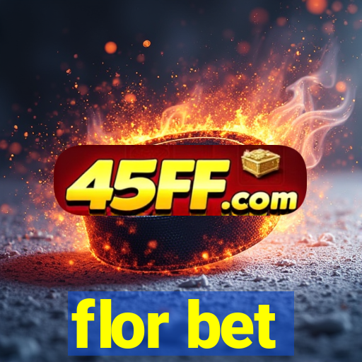 flor bet